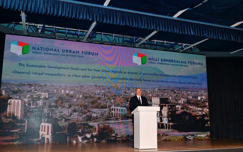 Ağdamda ilk Milli Şəhərsalma Forumu başlayıb, tədbirdə Prezident İlham Əliyev çıxış edib
