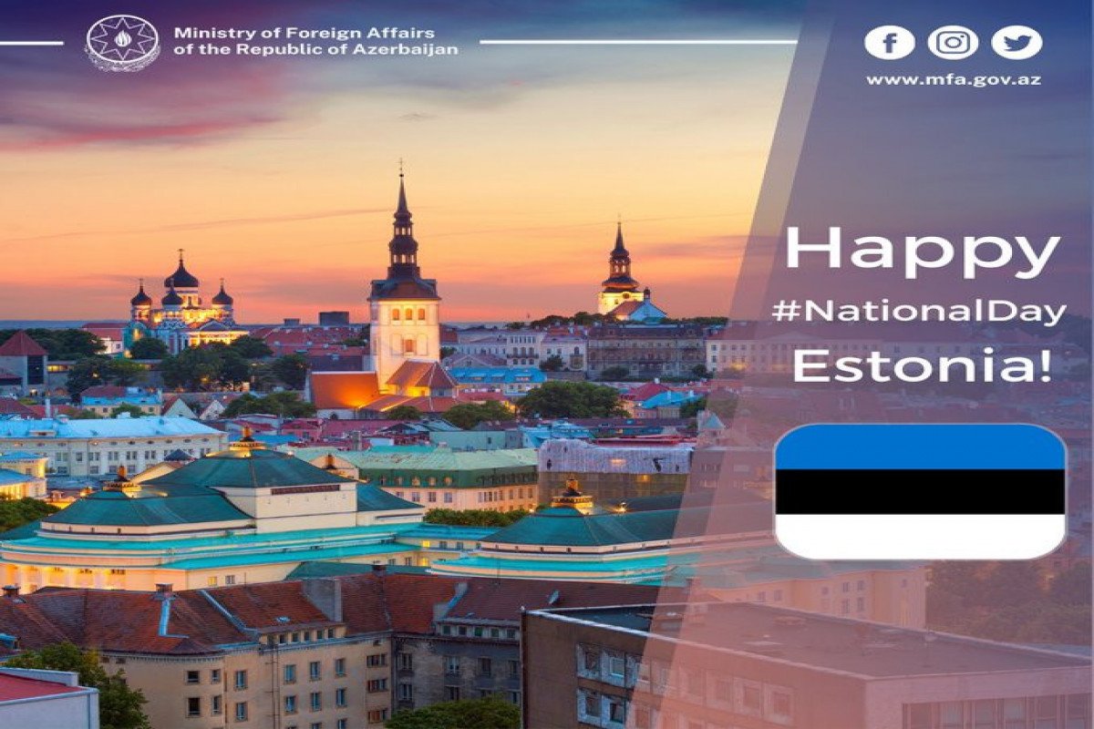 XİN Estoniyanı Milli Gün münasibətilə təbrik edib